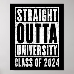 Straight Outta University 2024 (Distressed) Poster
