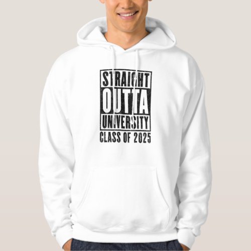 Straight Outta University 2025 Distressed Version Hoodie