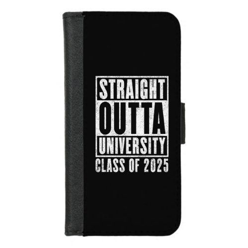 Straight Outta University 2025 Distressed Version iPhone 87 Wallet Case