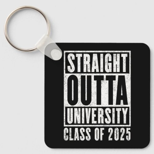 Straight Outta University 2025 Distressed Version Keychain