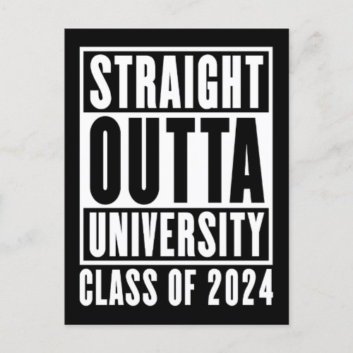 Straight Outta University Class Of 2024 Postcard
