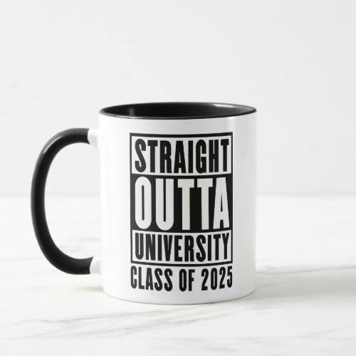 Straight Outta University Class of 2025 Mug