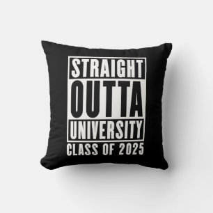 Straight Outta University Class of 2025 Throw Pillow