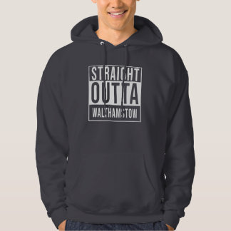 Straight Outta Walthamstow Hoodie