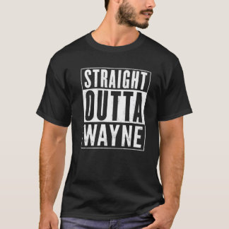 Straight Outta Wayne Vintage Distressed Funny T-Shirt