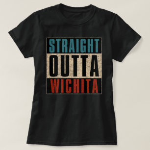 Straight Outta Wichita Kansas KS T-Shirt
