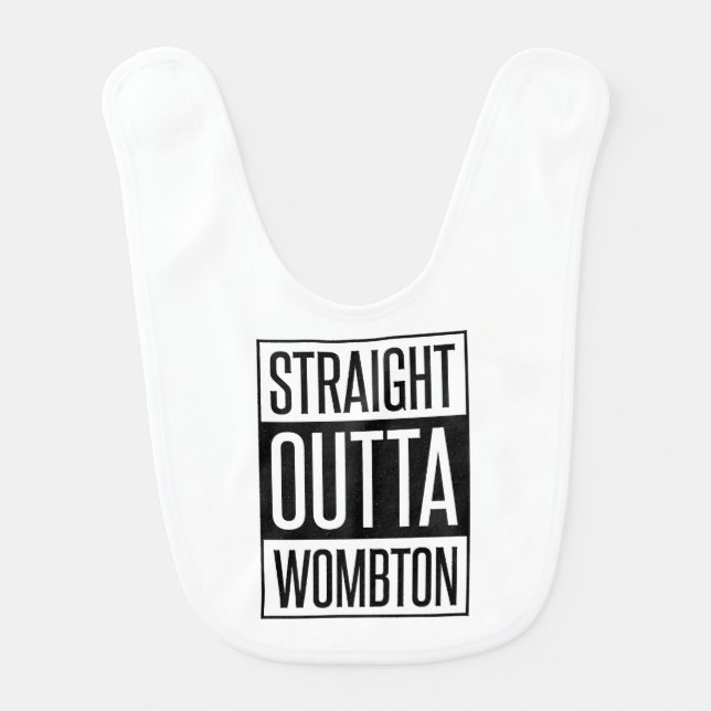 Straight Outta Wombton Funny Baby Bib (Front)