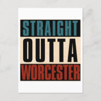 Straight Outta Worcester Massachusetts MA