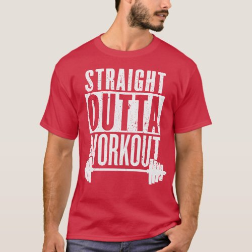 Straight Outta Workout Funny Gym T_Shirt