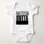 Straight Outta &quot;your Text&quot; Custom Baby Bodysuit at Zazzle