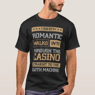 Straight To The Slot Machine Gambling Slot Machine T-Shirt