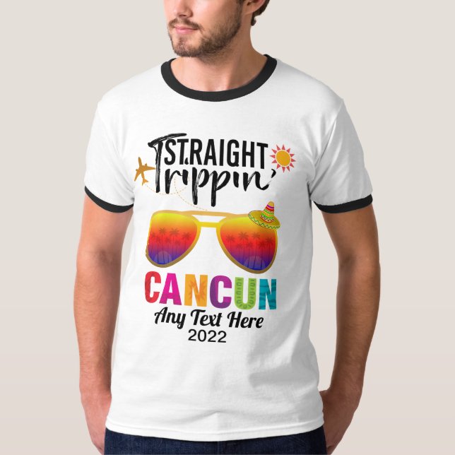 Straight Trippin Cancun Mexico Travel Vacation  T-Shirt (Front)