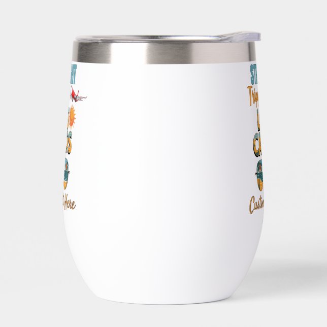 Straight Trippin' Los Cabos 2025 Fun Vacation Thermal Wine Tumbler (Left)
