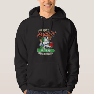 Straight Trippin' To Ireland With My Tribe Family Hoodie