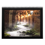 Strange And Surreal 2016 Calendar at Zazzle