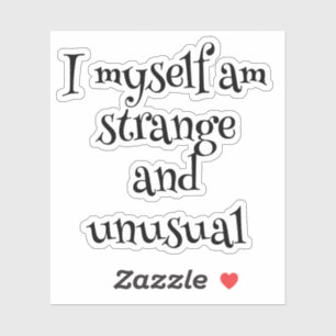Strange and Unusual Gothic Sticker – Alternative