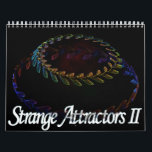 Strange Attractors Calendar II<br><div class="desc">A fractal for every season. Twelve strange attractors made with Chaoscope decorate each month in this calendar. Number two of the series.</div>
