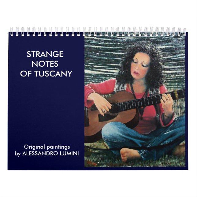 STRANGE NOTES OF TUSCANY 2016 CALENDAR (Cover)