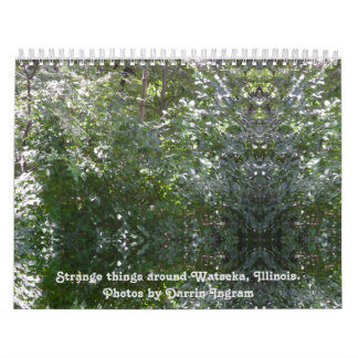 Strange things around Watseka, Illinois Calendar