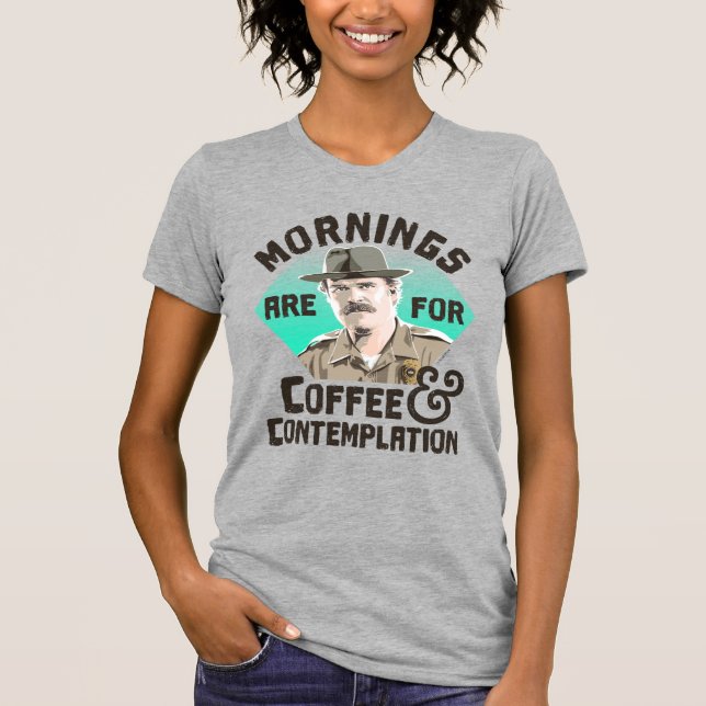 Stranger Things Hopper Mornings Are For Coffee T-Shirt (Front)