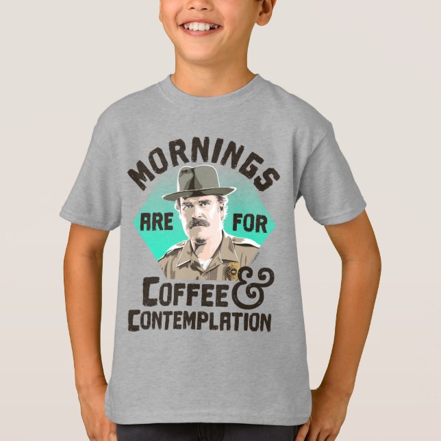 Stranger Things Hopper Mornings Are For Coffee T-Shirt (Front)