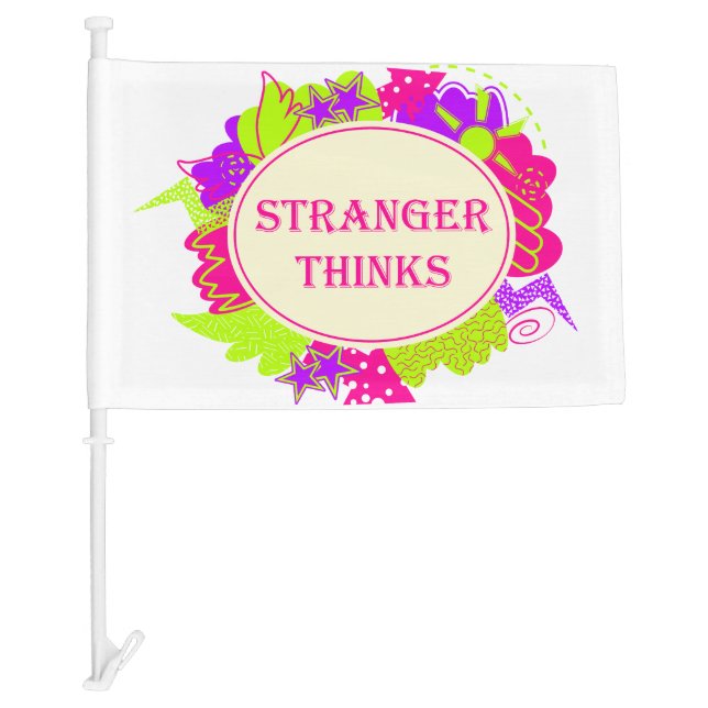 Stranger thinks quote in 80s tv show style car flag (Front)