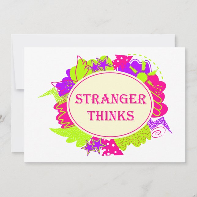 Stranger thinks quote in 80s tv show style invitation (Front)