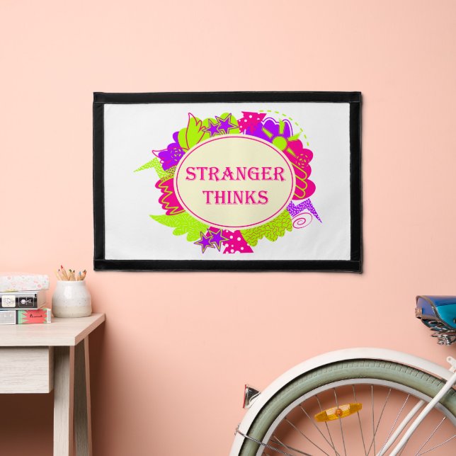 Stranger thinks quote in 80s tv show style pennant (Insitu 2)