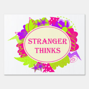 Stranger thinks quote in 80s tv show style sign