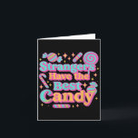Strangers Have The Best Candy Funny Candy  Card<br><div class="desc">Strangers Have The Best Candy Funny Candy</div>