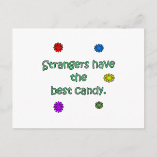 Strangers Have The Best Candy Postcard