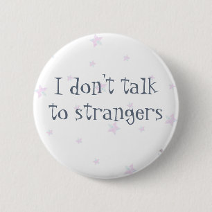 Strangers..Mental Health..Recovery Badge..Anxiety. Button