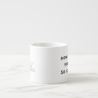 Stratadino + How Come You’re So Cute Mug