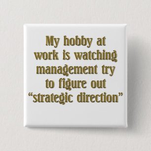 Strategic Direction Pinback Button