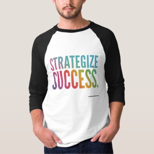 Strategize Success T_Shirt