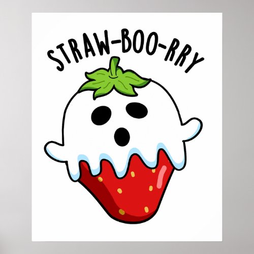 Straw_boo_rry  Funny Strawberry Pun  Poster