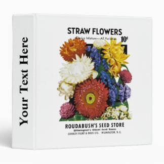 Straw Flowers Seed Packet Label 3 Ring Binder
