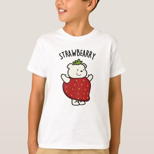 Strawbeary Funny Strawberry Bear Pun  T_Shirt