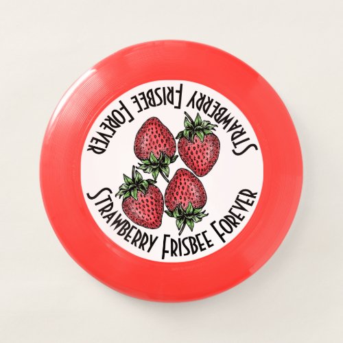 Strawberries Forever Humor Centered Snack Fruit Wham_O Frisbee