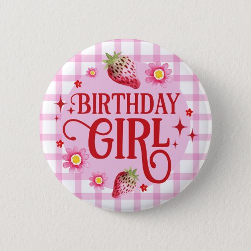 Strawberry and Pink Gingham Birthday Girl Button