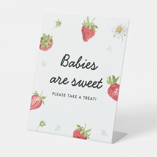 Strawberry Baby Shower Babies Are Sweet Treat Pedestal Sign