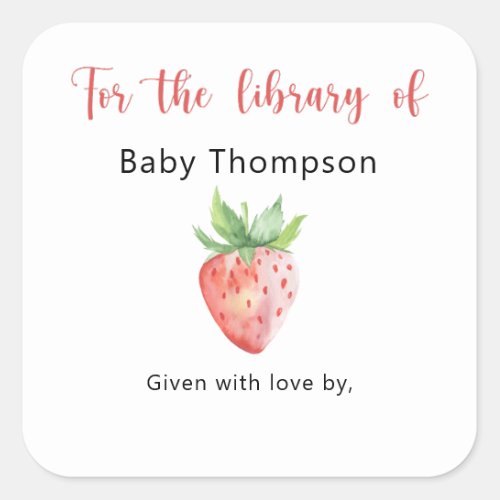 Strawberry _ Baby Shower bookplate books for baby Square Sticker