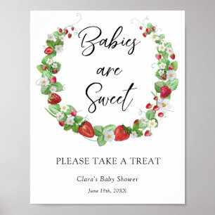 Strawberry Berry Sweet Babies Are Sweet Poster