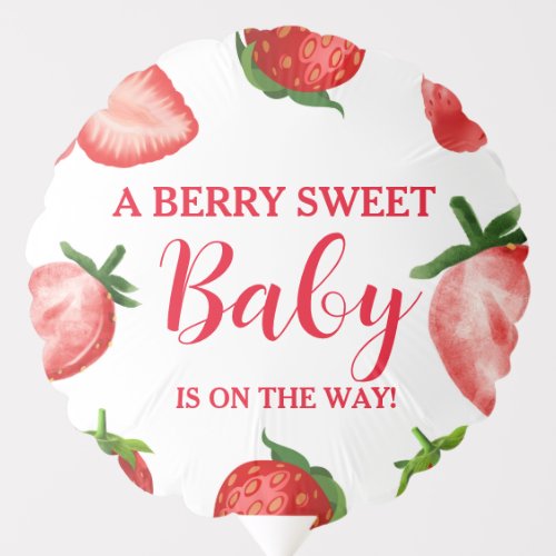 Strawberry Berry Sweet Baby shower On the way  Balloon