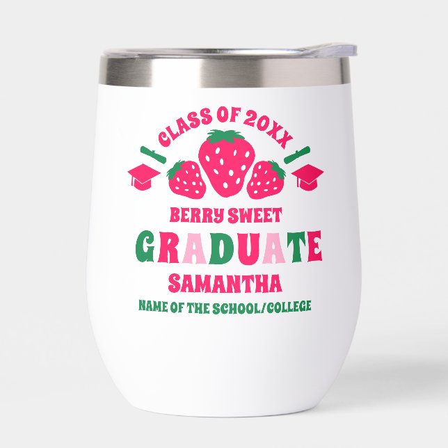 Strawberry Berry Sweet Graduation  Thermal Wine Tumbler (Left)