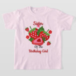 Strawberry Birthday Girl kids tshirts Sister<br><div class="desc">Celebrate  birthday with this special t-shirt,  special and personalized design</div>