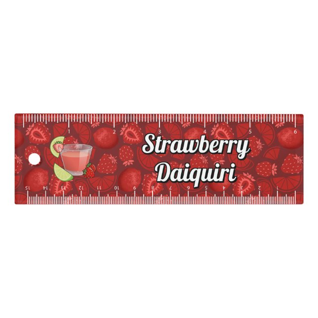 Strawberry Daiquiri Ruler (Front)
