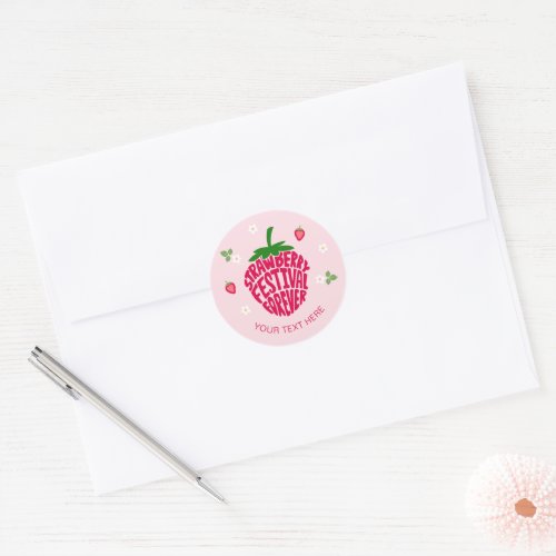 Strawberry Festival Forever Cute Customizable Classic Round Sticker