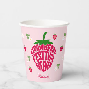 Strawberry Festival Forever Cute Customizable Paper Cups