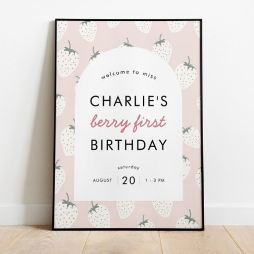 Strawberry Fields Berry First Birthday  Welcome Poster